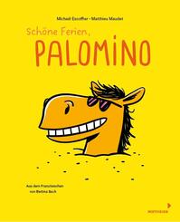 Sch&ouml;ne Ferien, Palomino