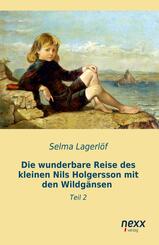 Die wunderbare Reise des kleinen Nils Holgersson mit den Wildg&auml;nsen