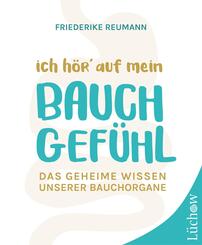 Ich h&ouml;r� auf mein Bauchgef&uuml;hl