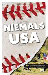 Was Sie dachten, NIEMALS &uuml;ber die USA wissen zu wollen