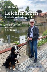 Leichter leben - Einfach und erfolgreich