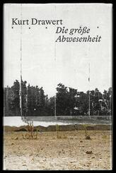 Die gro&szlig;e Abwesenheit