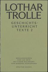 Lothar Trolle: Geschichtsunterricht