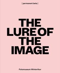 The Lure of the Image