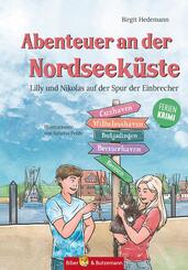 Abenteuer an der Nordseek&uuml;ste - Lilly und Nikolas auf der Spur der Einbrecher