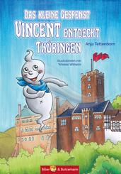 Das kleine Gespenst Vincent entdeckt Th&uuml;ringen