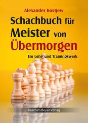 Schachbuch f&uuml;r Meister von &Uuml;bermorgen