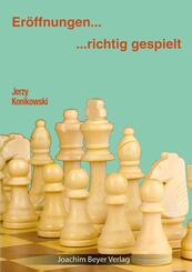 Er&ouml;ffnungen - richtig gespielt
