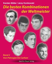 Die besten Kombinationen der Weltmeister Band 2