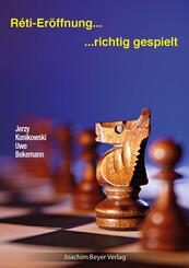 Reti-Er&ouml;ffnung - richtig gespielt