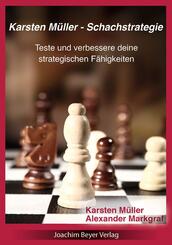 Karsten M&uuml;ller - Schachstrategie