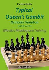 Typical Queen�s Gambit - Orthodox Variation 1.d4 d5 2.c4 e6