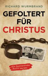 Gefoltert f&uuml;r Christus