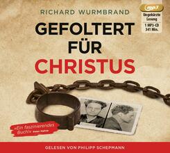 Gefoltert f&uuml;r Christus,1 Audio-CD, MP3