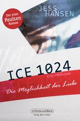 ICE 1024 - Die M&ouml;glichkeit der Liebe