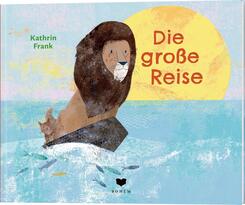 Die gro&szlig;e Reise