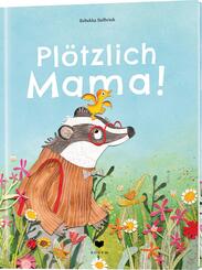 Pl&ouml;tzlich Mama!