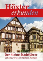 H&ouml;xter erkunden - Der kleine Stadtf&uuml;hrer