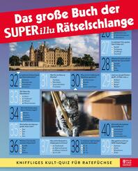 Das gro&szlig;e Buch der SUPERillu-R&auml;tselschlange