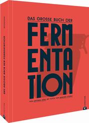 Das gro&szlig;e Buch der Fermentation