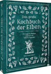 Das gro&szlig;e Kochbuch der Elben