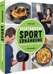 Vegetarische Sportern&auml;hrung