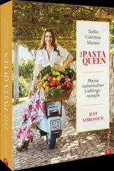 The Pasta Queen: Meine italienischen Lieblingsrezepte
