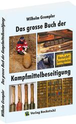 Das gro&szlig;e Buch der Kampfmittelbeseitigung