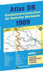 ATLAS DR 1989 - Eisenbahnstreckenlexikon der Deutschen Reichsbahn