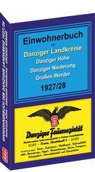Einwohnerbuch der Danziger Landkreise DANZIGER H&Ouml;HE - DANZIGER NIEDERUNG - GROSSES WERDER 1927/28
