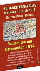 SCHLACHTEN-ATLAS - Schlachten um Ostpreu&szlig;en 1914