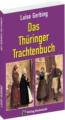 Das Th&uuml;ringer Trachtenbuch