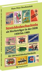 Streichholzschachteln als Werbetr&auml;ger in der DDR 1950-1989