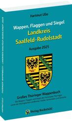 Wappen, Flaggen und Siegel SAALFELD-RUDOLSTADT - Ein Lexikon - Ausgabe 2025