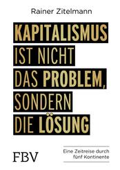 Kapitalismus ist nicht das Problem, sondern die L&ouml;sung