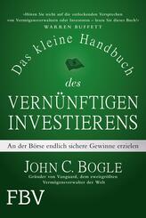 Das kleine Handbuch des vern&uuml;nftigen Investierens