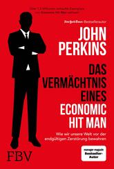 Das Verm&auml;chtnis eines Economic Hit Man