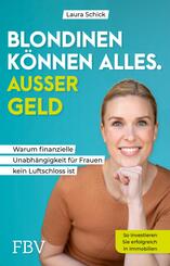Blondinen k&ouml;nnen alles. Au&szlig;er Geld