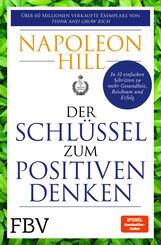 Der Schl&uuml;ssel zum positiven Denken