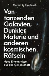 Von tanzenden Galaxien, Dunkler Materie und anderen kosmischen R&auml;tseln