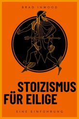 Stoizismus f&uuml;r Eilige