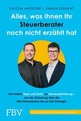 Alles, was Ihnen Ihr Steuerberater noch nicht erz&auml;hlt hat