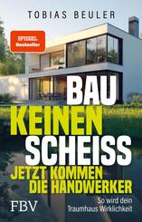 Bau keinen Schei&szlig; - Jetzt kommen die Handwerker