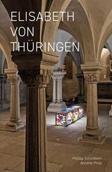 Elisabeth von Th&uuml;ringen - Auf Reisen 2014-2025
