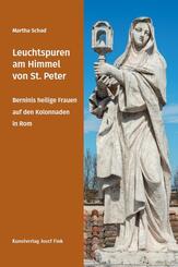 Leuchtspuren am Himmel von St. Peter - Berninis heilige Frauen auf den Kolonnaden in Rom