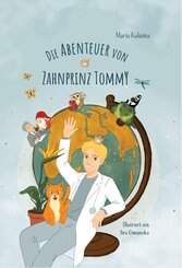 Die Abenteuer von Zahnprinz Tommy