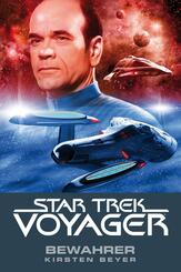 Star Trek, Voyager, Bewahrer