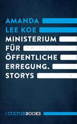 Ministerium f&uuml;r &ouml;ffentliche Erregung