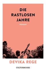 Die rastlosen Jahre