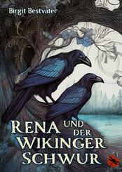 Rena und der Wikinger Schwur